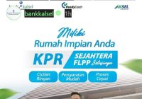 Miliki Rumah dengan Mudah Lewat Program KPR Sejahtera FLPP Bank Kalsel, DP Ringan dari 1%