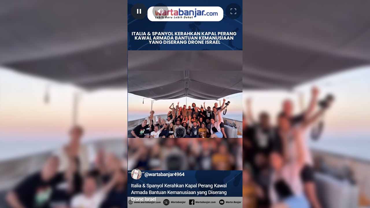 VIDEO - Italia &amp; Spanyol Kerahkan Kapal Perang Kawal Armada Bantuan Kemanusiaan yang Diserang Drone Israel