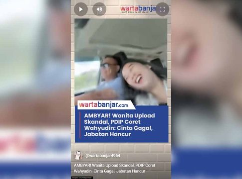 VIDEO - AMBYAR! Wanita Upload Skandal, PDIP Coret Wahyudin: Cinta Gagal, Jabatan Hancur