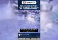 VIDEO - Rekaman CCTV Barabai Bikin Warganet Merinding, Ibu dan Anak Terpental