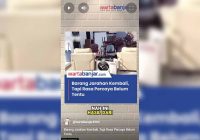 VIDEO - Barang Jarahan Kembali, Tapi Rasa Percaya Belum Tentu