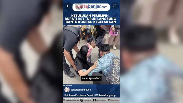 VIDEO - Ketulusan Pemimpin, Bupati HST Turun Langsung Bantu Korban Kecelakaan