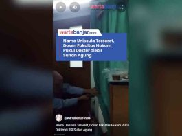 VIDEO - Nama Unissula Terseret, Dosen Fakultas Hukum Pukul Dokter di RSI Sultan Agung
