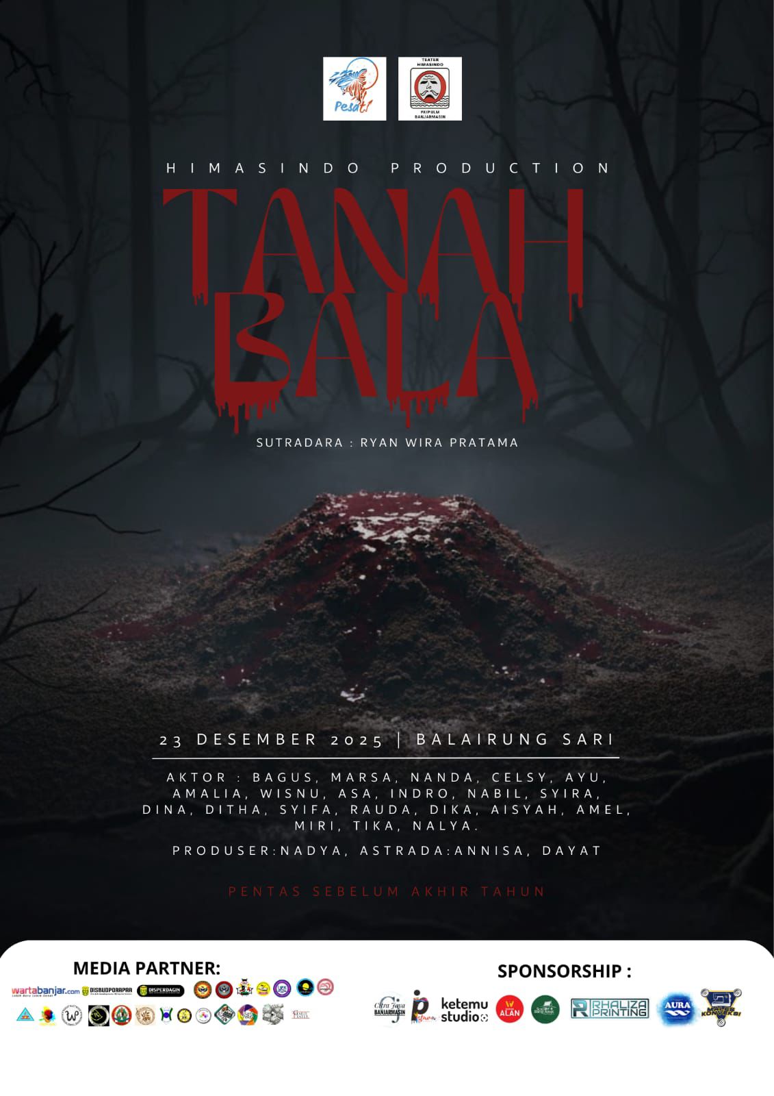 GEDOR AKHIR TAHUN! Teater Mahasiswa ULM Siap Guncang Banjarmasin Lewat Drama ‘Tanah Bala’ di Balairung Sari