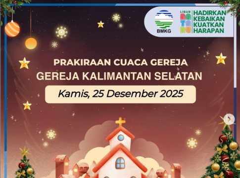 Sedang Musim Bencana Alam, Sebelum Beribadah Natal Pagi ini, Cek Dulu Kondisi Cuaca di Gereja Seluruh Kalsel!