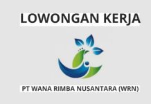 AYO DAFTAR! Lowongan Kerja PT Wana Rimba Nusantara Terbaru 2026: Khusus S1, Gaji dan Penempatan