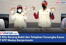 KPK Rilis Barang Bukti dan Tetapkan Tersangka Kasus OTT KPP Madya Banjarmasin