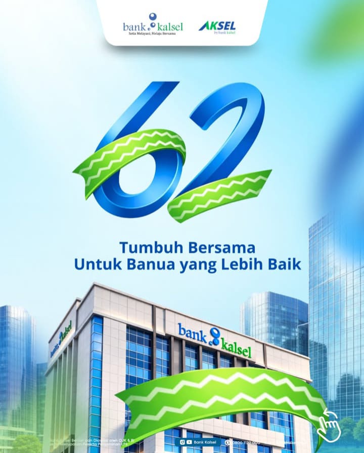 Kini Berusia 62 Tahun, Bank Kalsel Sukses Wujudkan Komitmen Perluas Jaringan Layanan Keuangan Hingga ke Pelosok