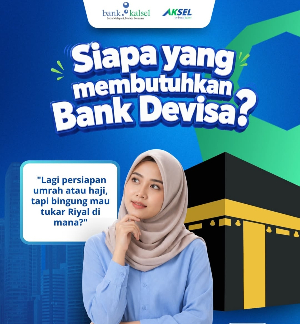 Sekarang Jadi Bank Devisa, Bank Kalsel Buka Layanan Perbankan Lintas Negara untuk Bisnis, Haji dan Umrah